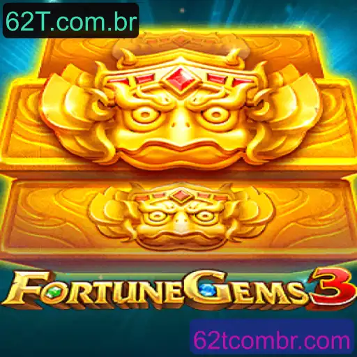 FortuneGems3: A Inovadora Experiência de Jogo de 62T.com.br